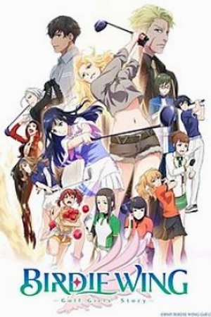 Phim Birdie Wing: Golf Girls´ Story 