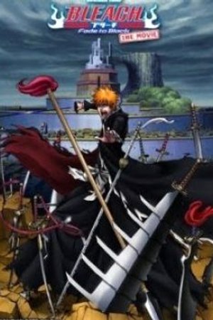 Phim Bleach Movie 3: Fade To Black, I Call Your Name