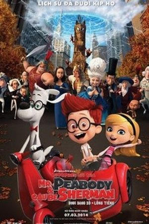 Phim Cuộc Phiêu Lưu của Mr. Peabody và Cậu Bé Sherman
