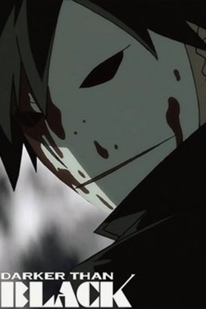 Phim Darker than BLACK 1st Season