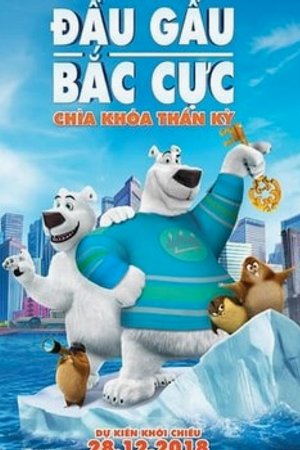 Phim Đầu Gấu Bắc Cực 2: Chìa Khóa Thần Kỳ