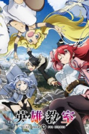 Phim Eiyuu Kyoushitsu