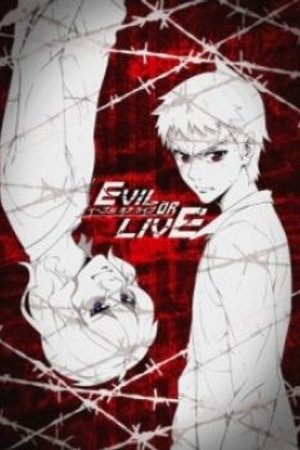 Phim Evil Or Live