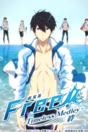 Phim Free! Movie 1: Timeless Medley - Kizuna