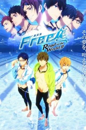 Phim Free! Movie: Road To The World - Yume