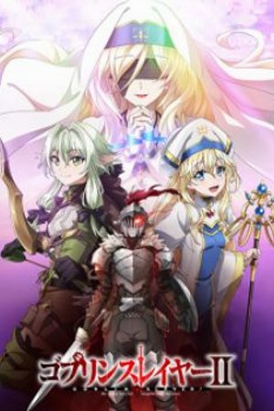Phim Goblin Slayer 2nd Season