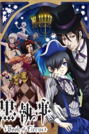Phim Kuroshitsuji III: Book of Circus