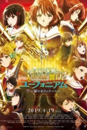 Phim Hibike! Euphonium Movie 3: Chikai no Finale