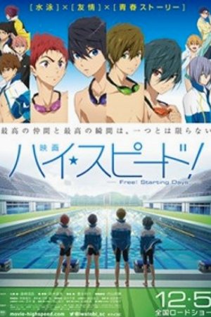 Phim High☆Speed! Movie: Free! Starting Days