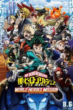Phim My Hero Academia the Movie 3: World Heroes’ Mission