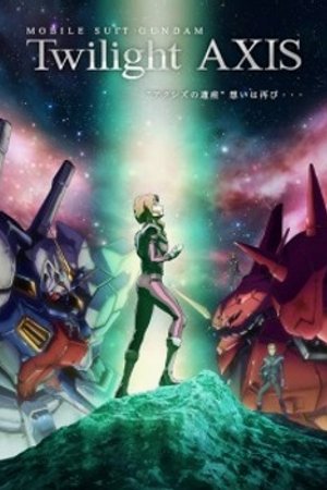 Phim Kidou Senshi Gundam: Twilight Axis
