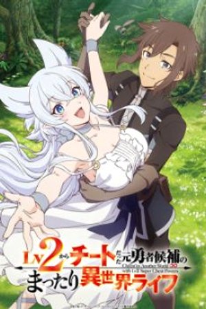 Phim Lv2 kara Cheat datta Motoyuusha Kouho no Mattari Isekai Life