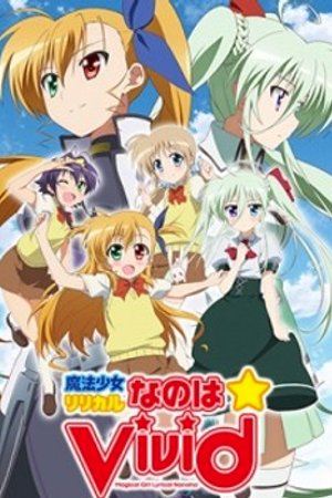 Phim Mahou Shoujo Lyrical Nanoha Vivid