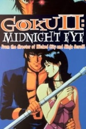 Phim Midnight Eye: Gokuu II
