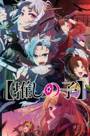 Phim Oshi no Ko 2nd Season