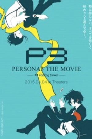 Phim Persona 3 the Movie 3: Falling Down