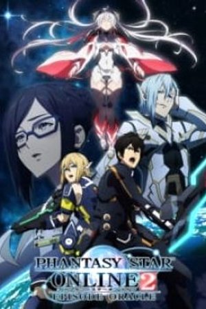 Phim Phantasy Star Online 2: Episode Oracle