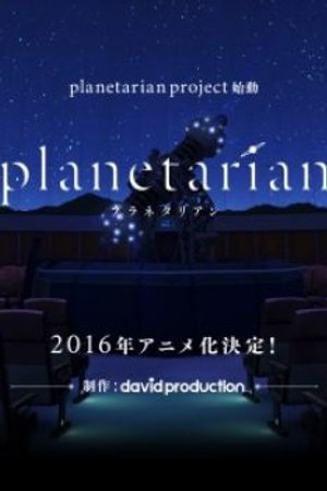 Phim Planetarian: Chiisana Hoshi no Yume