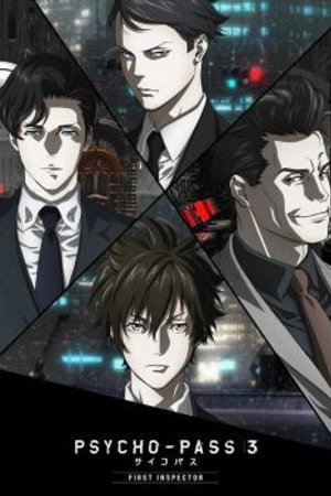 Phim Psycho-Pass 3: First Inspector