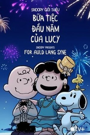 Phim Quà Của Snoopy: Dành Cho Auld Lang Syne