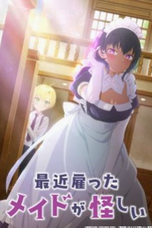 Phim Saikin Yatotta Maid ga Ayashii