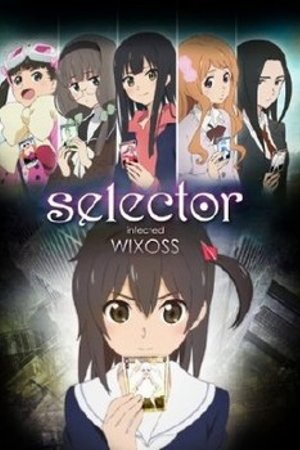 Phim Selector Infected Wixoss