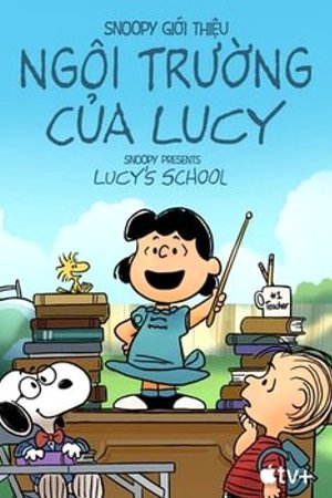 Phim Snoopy: Trường Học Của Lucy