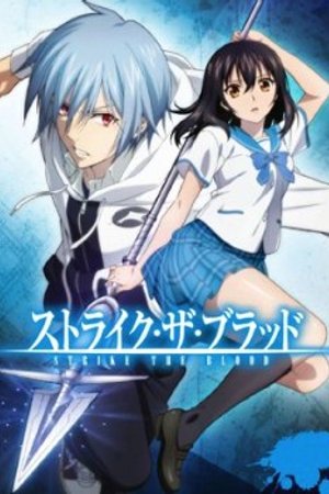 Phim Strike the Blood Final