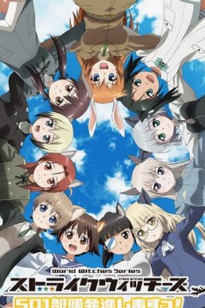 Phim Strike Witches - 501 Butai Hasshin Shimasu! Gekijouban