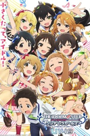 Phim The IDOLM@STER Cinderella Girls: U149