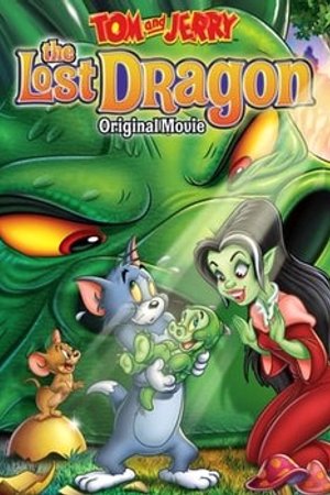 Phim Tom Và Jery: Chú Rồng Mất Tích