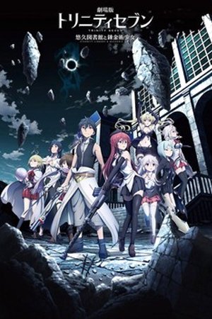 Phim Trinity Seven Movie: Eternity Library to Alchemic Girl