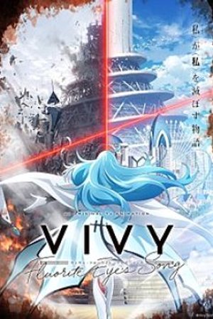 Phim Vivy: Fluorite Eye´s Song