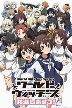 Phim World Witches Hasshin Shimasu!