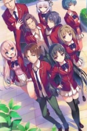 Phim Youkoso Jitsuryoku Shijou Shugi no Kyoushitsu e (TV)